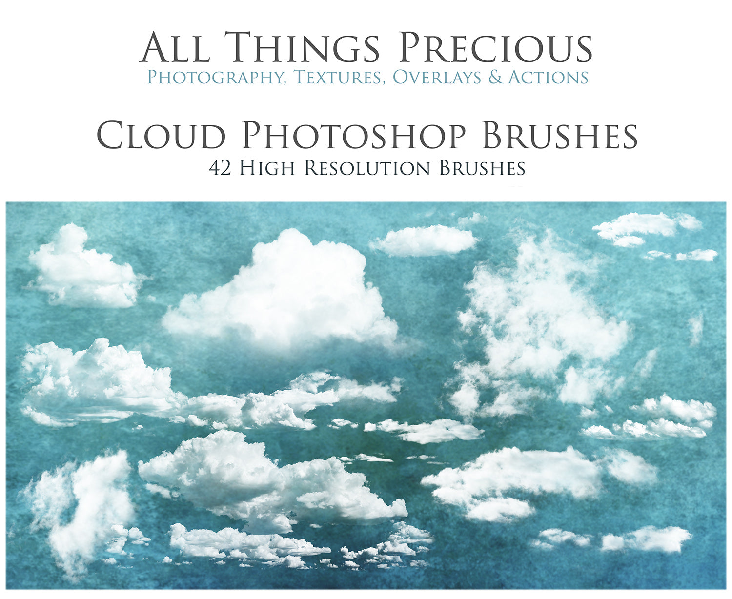 Cloud brushes for photographers. High Resolution Photoshop brushes for photography and digital design.  Digital Stamps for scrapbooking, create photo overlays and use in graphic design. Assets and Add ons. High resolution digital files.  ATP Textures 